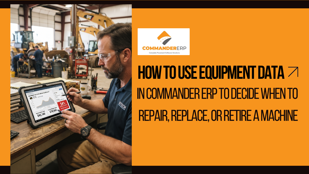 How to Use Equipment Data in Commander ERP to Decide When to Repair, Replace, or Retire a Machine