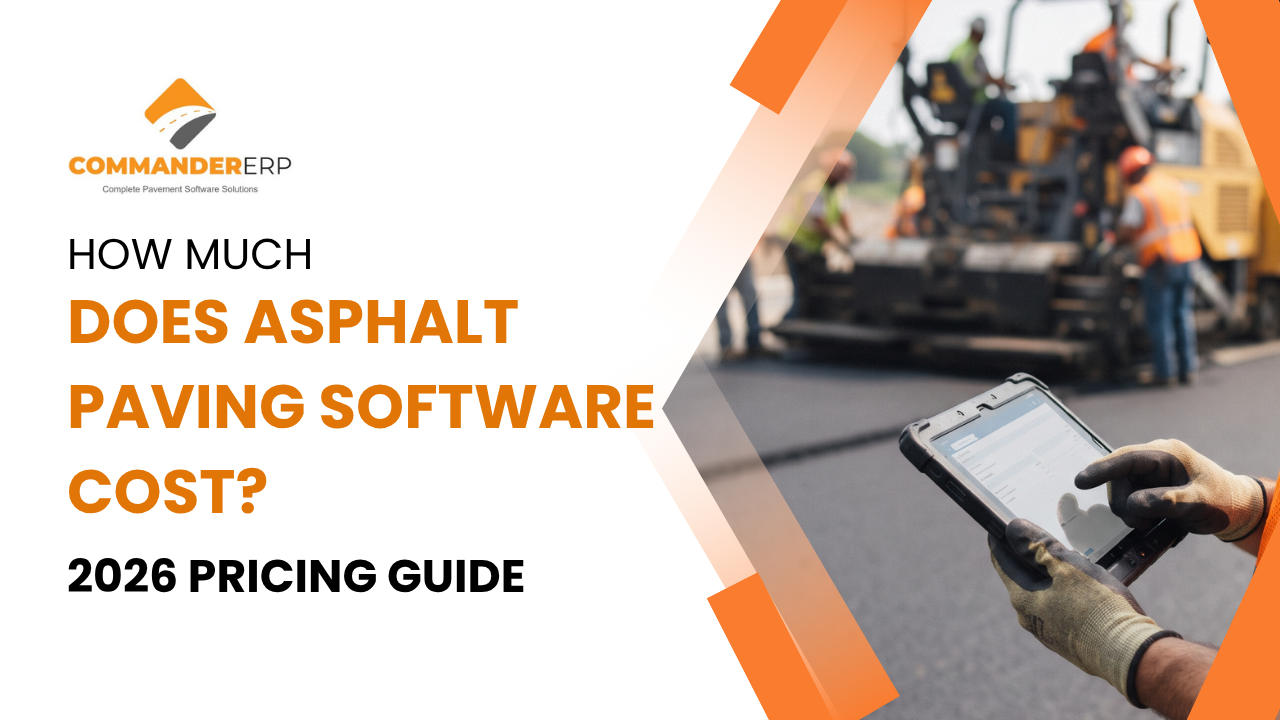 How Much Does Asphalt Paving Software Cost? 2026 Pricing Guide 