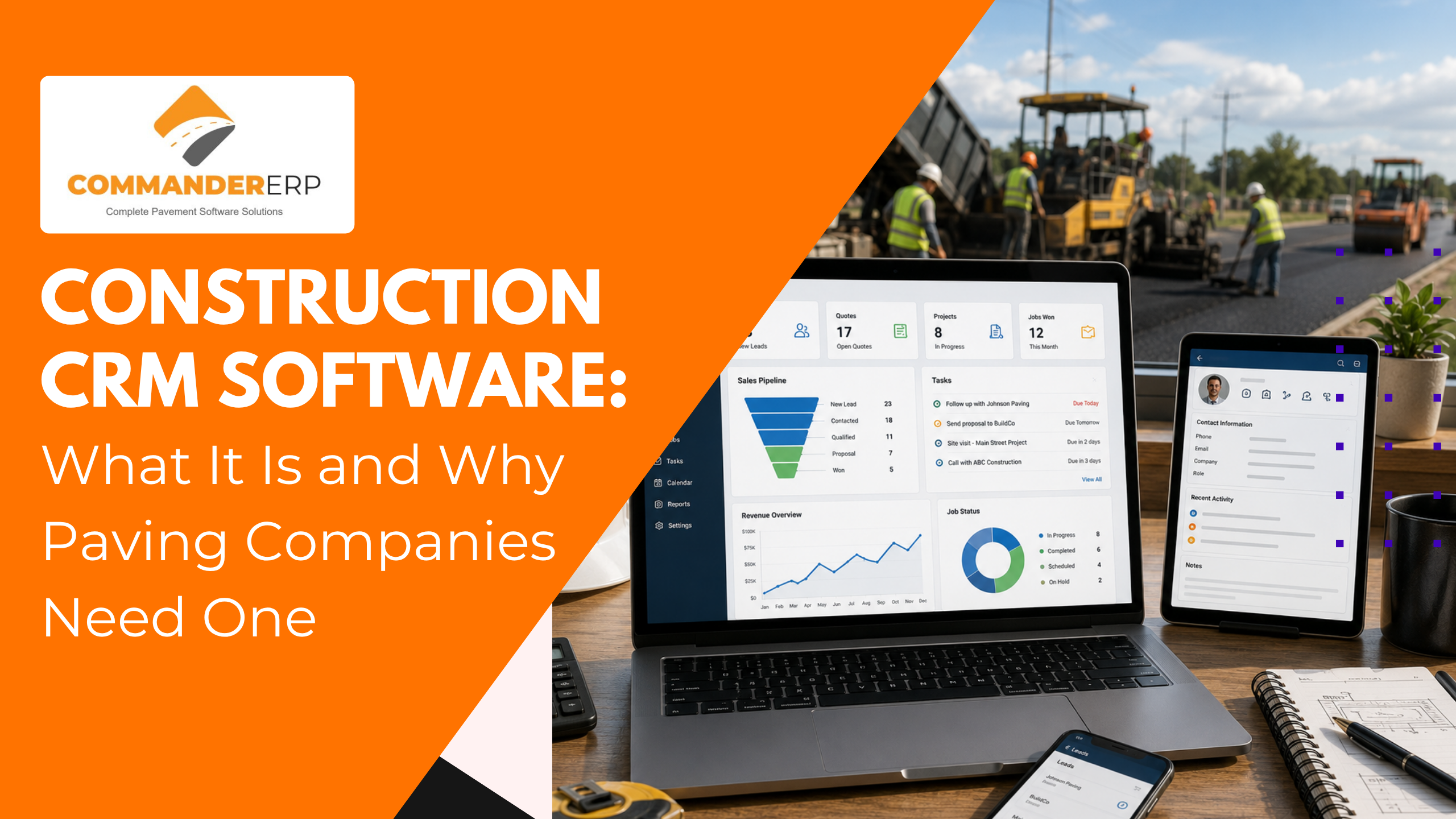 Construction CRM Software: What It Is and Why Paving Companies Need One