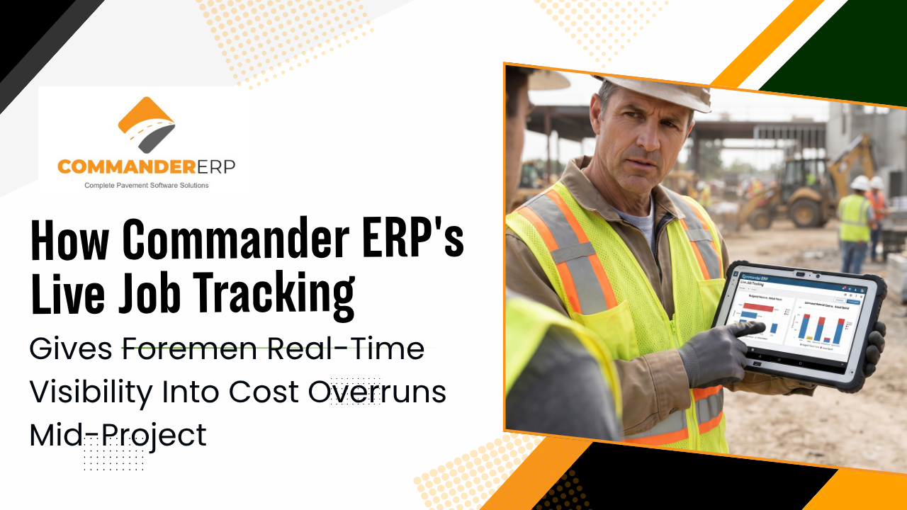 How Commander ERP's Live Job Tracking Gives Foremen Real-Time Visibility Into Cost Overruns Mid-Project 