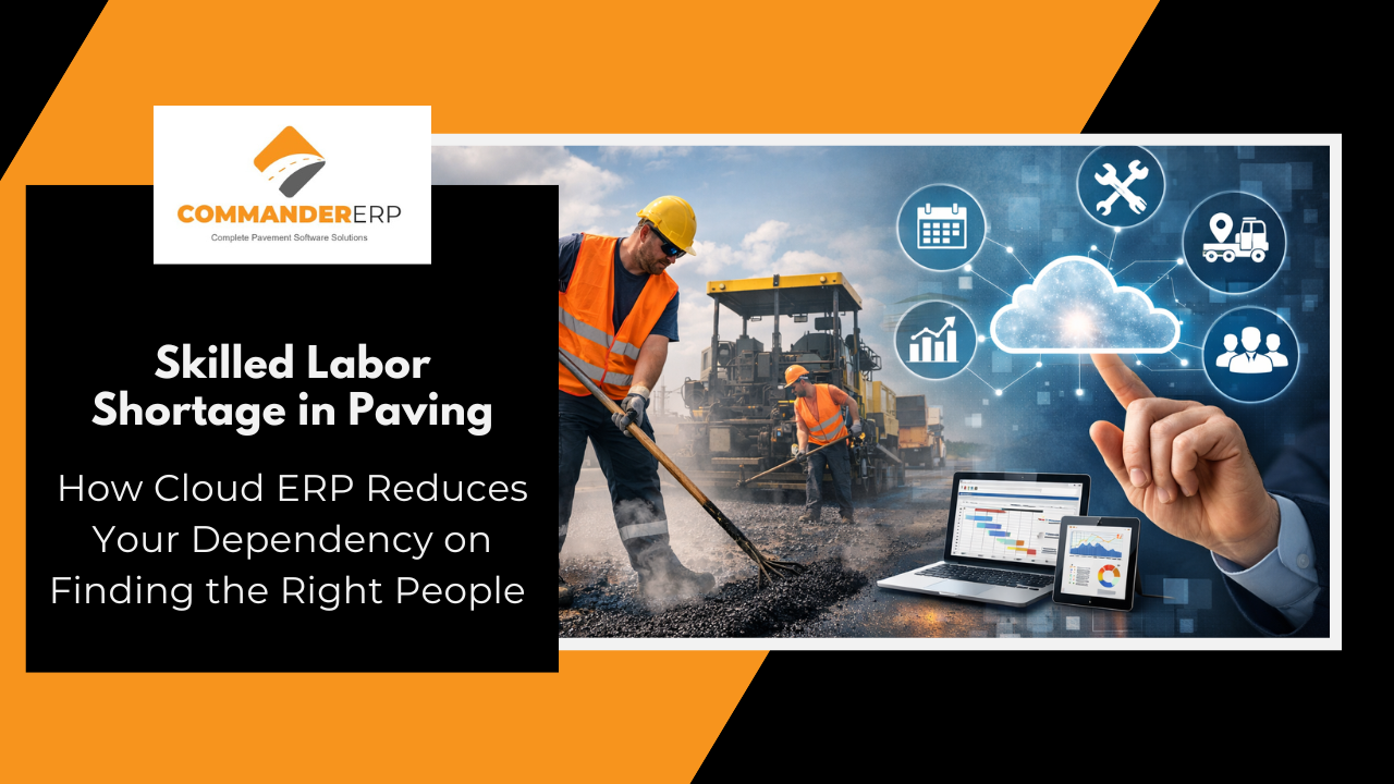 Skilled Labor Shortage in Paving: How Cloud ERP Reduces Your Dependency ...